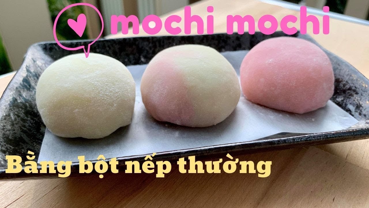 Cách làm bánh mochi nhật bản